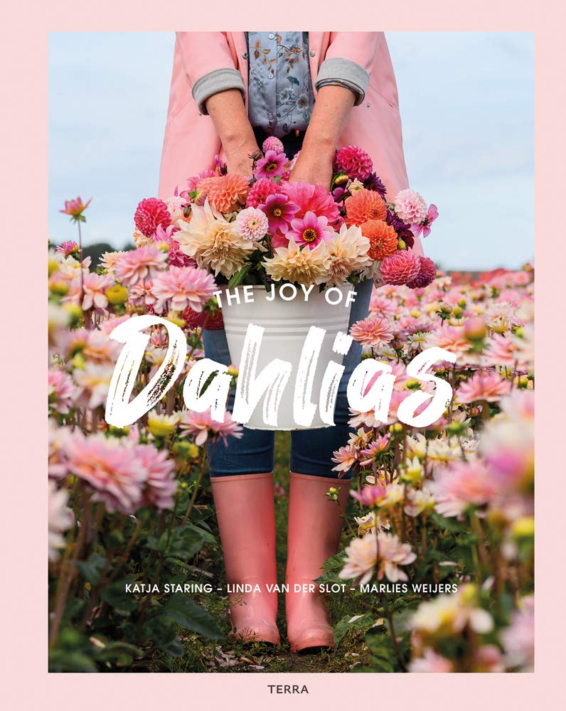 Puriri Lane | The Joy of Dahlias | Katja Staring | Linda Van Der Slot | Marlies Weijers