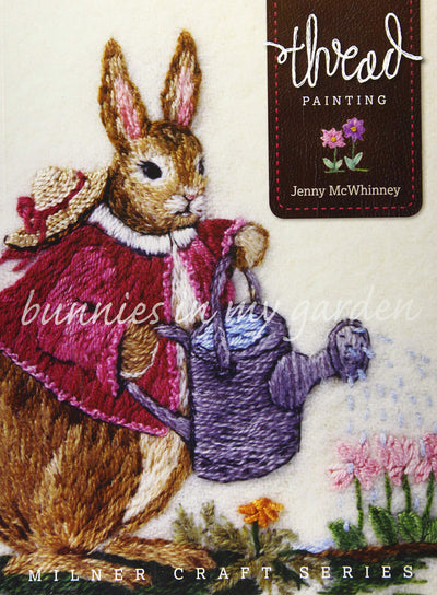 Puriri Lane | Thread Painting | Bunnies In My Garden | Jenny McWhinney