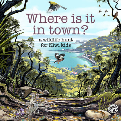 Puriri Lane | Where Is It In Town | A Wildlife Hunt For Kiwi Kids |Ned Barraud